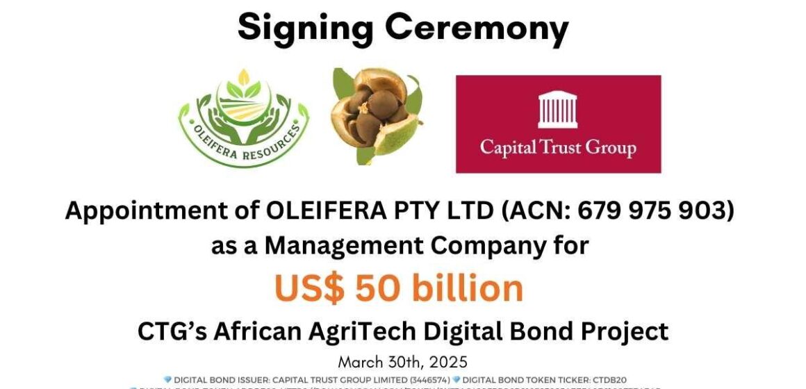 Capital Trust Group Launches World’s First AgriTech Digital Bond to Finance $50 Billion African Project